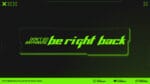 be right back screen banner twitch